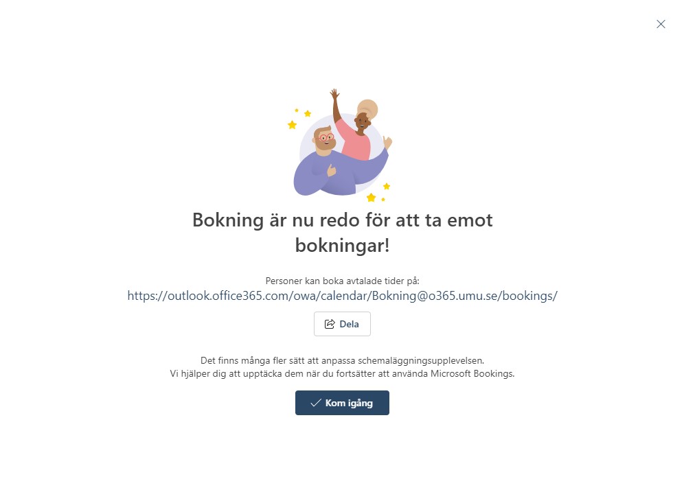 Bild som visar att du skapat din kalender, och en länk till bokningssidan