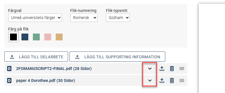 Använd pilarna för att öppna inställningarna för delarbetet