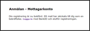 Text att anmälan är bokförd